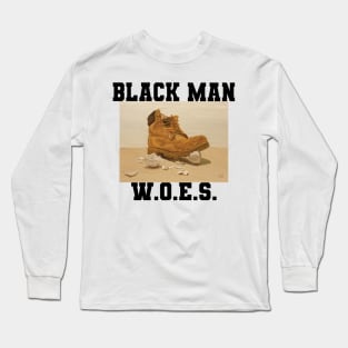 Black Man W.O.E.S. Long Sleeve T-Shirt